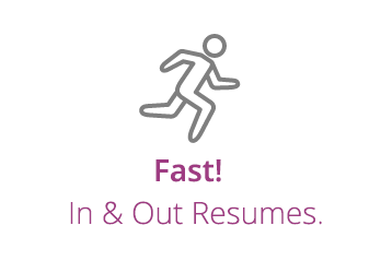 Fast! In & Out Resumes